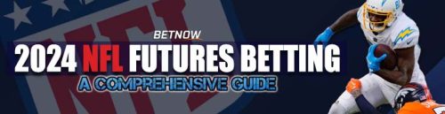 Navigating 2024 NFL Futures Betting A Comprehensive Guide