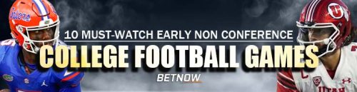 10 Must-Watch Early Non conference College Football Games