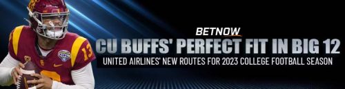 CU Buffs' Perfect Fit in Big 12 + United Airlines' New Routes for 2023 College Football Season