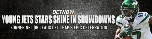 Young Jets Stars Shine in Showdowns, Former NFL QB Leads CFL Team's Epic Celebration