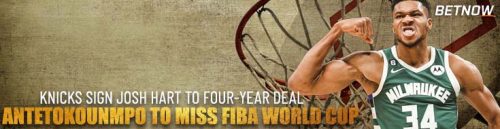 Antetokounmpo to miss FIBA World Cup to rest surgically-repaired knee; Knicks sign Josh Hart to four-year deal
