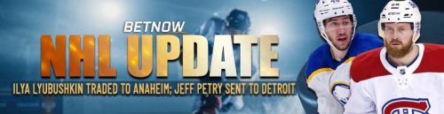 Ilya Lyubushkin traded to Anaheim Jeff Petry sent to Detroit