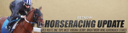 Red Route One tops West Virginia Derby Brightwork wins Adirondack Stakes