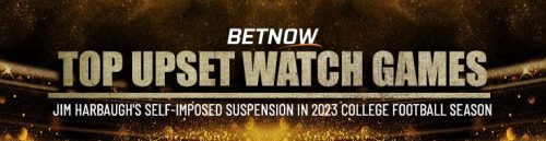 Top Upset Watch Games & Jim Harbaugh's Self-Imposed Suspension in 2023 College Football Season