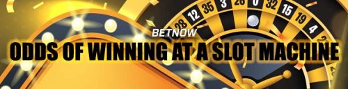What are the Odds of Winning at a Slot Machine in a Casino?