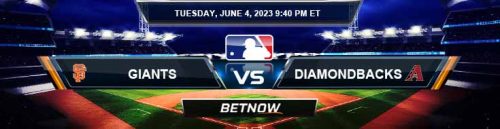 San Francisco Giants vs. Arizona Diamondbacks 6/4/24 MLB Betting Picks