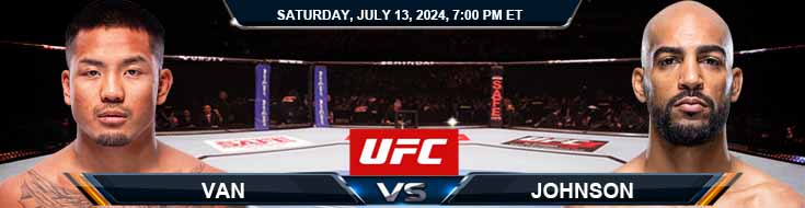 Van vs. Johnson 7/13/24 UFC on ESPN 59 Betting Picks