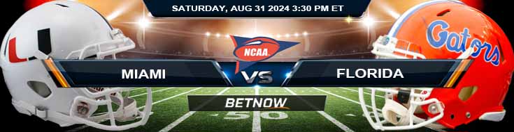 Miami Hurricanes vs. Florida Gators 8/31/24 NCAAF Week 1 Betting Prediction