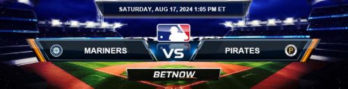 Seattle Mariners vs. Pittsburgh Pirates 8/17/24 MLB Betting Prediction