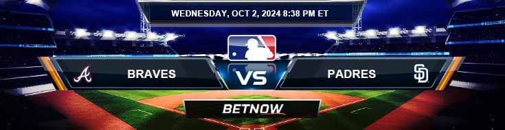 Atlanta Braves vs. San Diego Padres 10/2/24 MLB Best Preview and Forecast