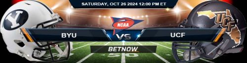 BYU Cougars vs. UCF Knights 10/26/24 NCAAF Week 9 Odds and Best Bets