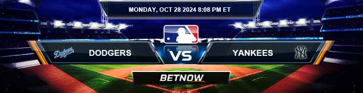 Los Angeles Dodgers vs. New York Yankees 10/28/24 MLB Betting Tips and Picks