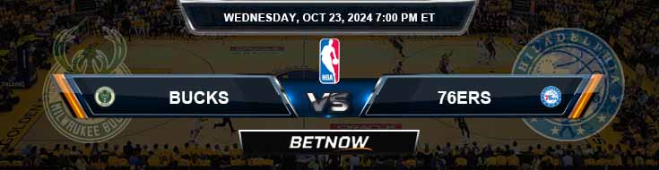 Milwaukee Bucks vs. Philadelphia 76ers 10/23/24 NBA Tips and Predictions