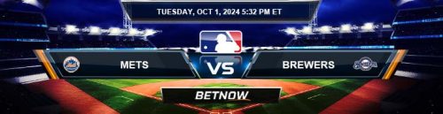 New York Mets vs. Milwaukee Brewers 10/1/24 MLB Betting Tips and Picks