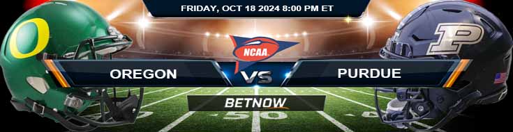 Oregon Ducks vs. Purdue Boilermakers 10/18/24 NCAAF Week 8 Tips and Predictions