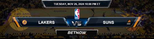 Los Angeles Lakers vs. Phoenix Suns 11/26/24 NBA Best Odds and Preview