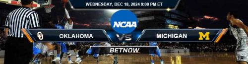 Oklahoma Sooners vs. Michigan Wolverines 12/18/24 NCAA Men's Basketball Forecast and Betting Odds