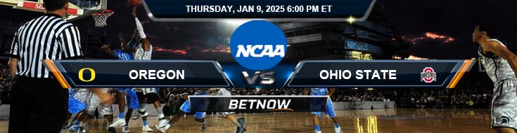 Oregon Ducks vs. Ohio State Buckeyes 1/9/25 NCAA Men's Basketball Forecast and Betting Odds
